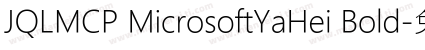 JQLMCP MicrosoftYaHei Bold字体转换